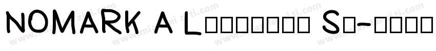 NOMARK A Ligature Se字体转换